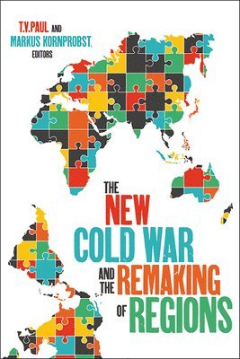 New Cold War and the Remaking of Regions 1