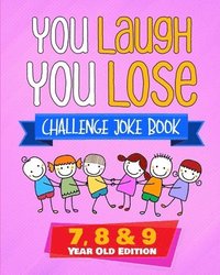 bokomslag You Laugh You Lose Challenge Joke Book