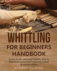 bokomslag Whittling for Beginners Handbook