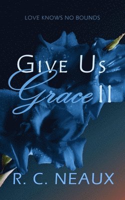 Give Us Grace II 1