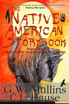 bokomslag Native American Story Book Volume Three Stories of the American Indians for Children