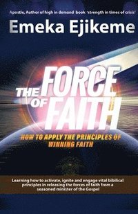 bokomslag The Force of Faith