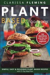 bokomslag Plant Based Diet Cookbook