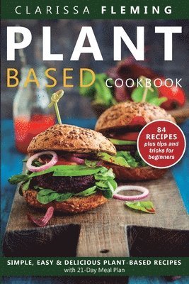 Plant Based Diet Cookbook 1