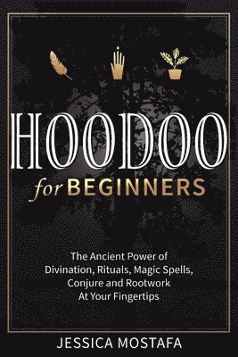 Hoodoo For Beginners 1