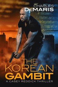bokomslag The Korean Gambit