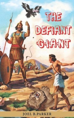 The Defiant Giant 1