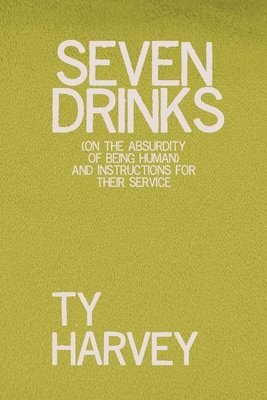 bokomslag Seven Drinks