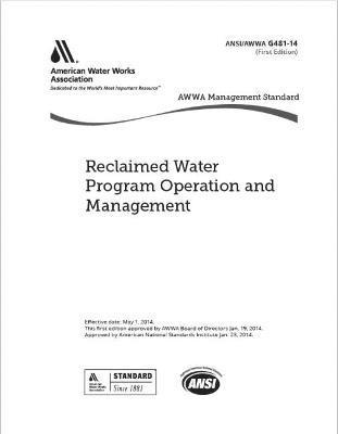 AWWA G481-14(R20) Reclaimed Water Program Operation and Management 1