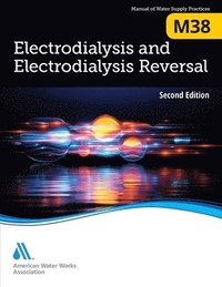 bokomslag M38 Electrodialysis and Electrodialysis Reversal, Second Edition