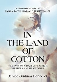 bokomslag In the Land of Cotton