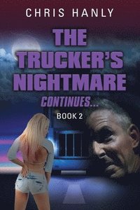 bokomslag Trucker's Nightmare Continues