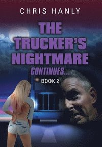 bokomslag Trucker's Nightmare Continues