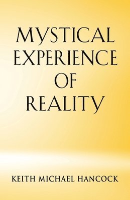 bokomslag Mystical Experience of Reality