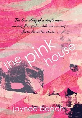 The Pink House 1