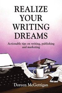 bokomslag Realize Your Writing Dreams