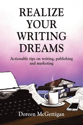 Realize Your Writing Dreams 1