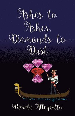 bokomslag Ashes to Ashes, Diamonds to Dust