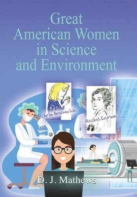 bokomslag Great American Women in Science and Environment