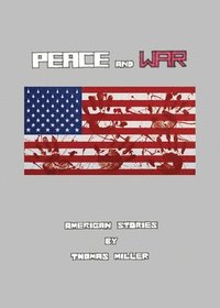 bokomslag Peace and War
