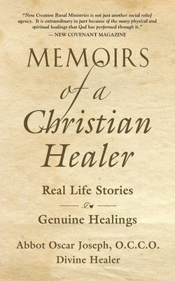 Memoirs of a Christian Healer 1