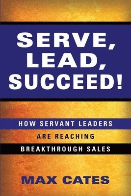 Serve, Lead, Succeed! 1