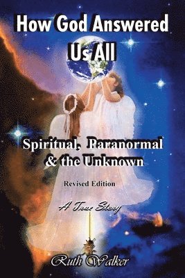 Ruth Walker - How God Answered Us All, Häftad