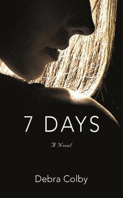 Debra Colby - 7 Days, Häftad