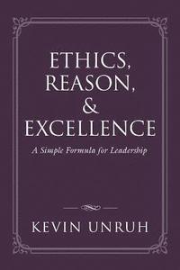bokomslag Ethics, Reason, & Excellence