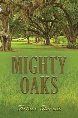 bokomslag Mighty Oaks