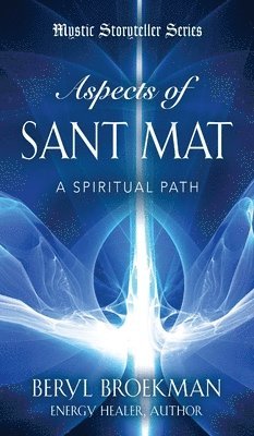 Aspects of Sant Mat 1