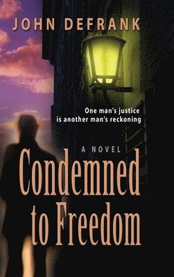 Condemned to Freedom 1