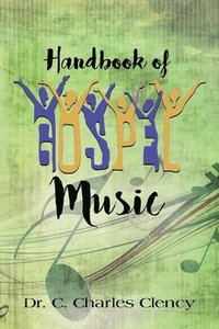 bokomslag Handbook of Gospel Music