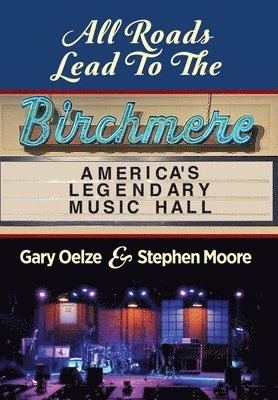 All Roads Lead to The Birchmere