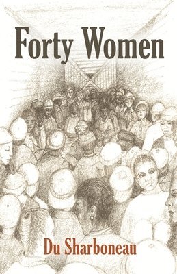 bokomslag Forty Women