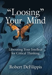 bokomslag "Loosing" Your Mind