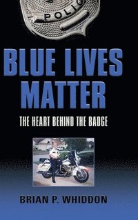 bokomslag Blue Lives Matter