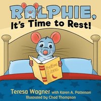 bokomslag Ralphie, It's Time to Rest!