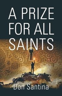 bokomslag Prize for All Saints