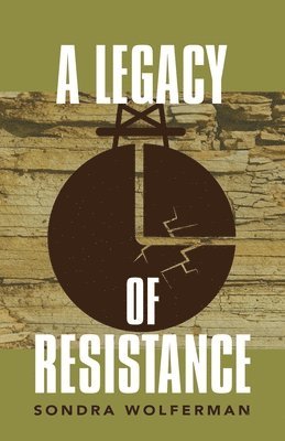 A Legacy of Resistance 1