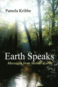 bokomslag Earth Speaks