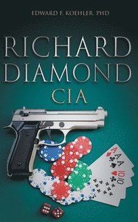 bokomslag Richard Diamond, CIA