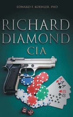 bokomslag Richard Diamond, CIA