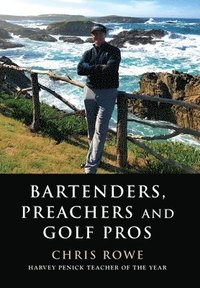 bokomslag Bartenders, Preachers and Golf Pros