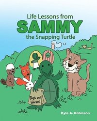 bokomslag Life Lessons from Sammy the Snapping Turtle