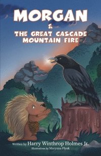 bokomslag Morgan And The Great Cascade Mountain Fire