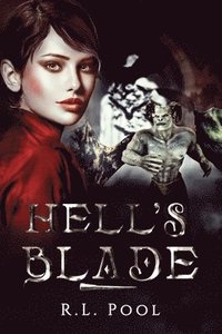 bokomslag Hell's Blade