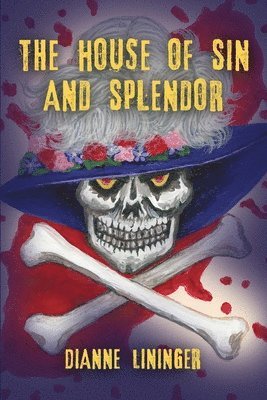 House of Sin and Splendor