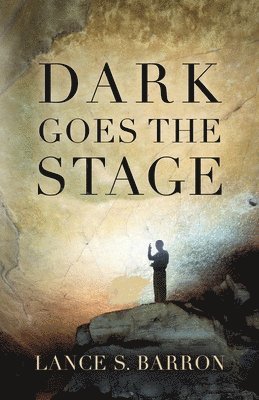 Dark Goes the Stage 1