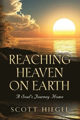 Reaching Heaven on Earth 1